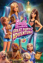 Watch Barbie & Her Sisters in the Great Puppy Adventure Letmewatchthis
