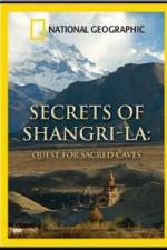 Watch National Geographic Secrets of Shangri-La: Quest for Sacred Caves Letmewatchthis