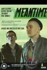 Watch Meantime Letmewatchthis