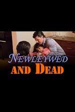Watch Newlywed and Dead Letmewatchthis