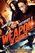 Watch Weapon of Choice Letmewatchthis