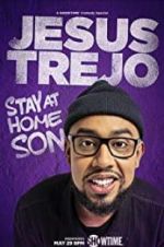 Watch Jesus Trejo: Stay at Home Son Letmewatchthis