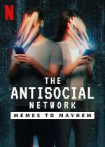 Watch The Antisocial Network: Memes to Mayhem Online Letmewatchthis