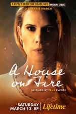 Watch A House on Fire Letmewatchthis