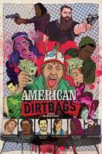 Watch American Dirtbags Letmewatchthis