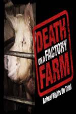 Watch Death on a Factory Farm Letmewatchthis