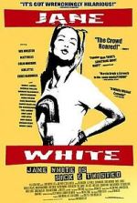 Watch Jane White Is Sick & Twisted Letmewatchthis