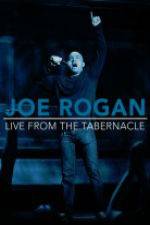 Watch Joe Rogan Live from the Tabernacle Letmewatchthis