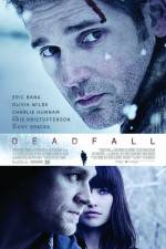 Watch Deadfall Letmewatchthis
