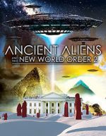 Watch Ancient Aliens and the New World Order 2 Letmewatchthis