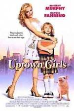 Watch Uptown Girls Letmewatchthis