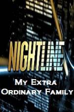 Watch Primetime Nightline  My Extra Ordinary Family Letmewatchthis