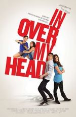 Watch In Over My Head Letmewatchthis