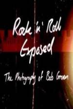 Watch Rock 'N' Roll Exposed: The Photography of Bob Gruen Letmewatchthis