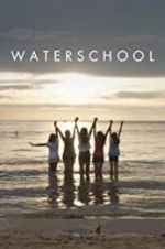 Watch Waterschool Letmewatchthis