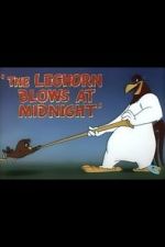 Watch The Leghorn Blows at Midnight (Short 1950) Letmewatchthis