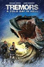 Watch Tremors: A Cold Day in Hell Letmewatchthis