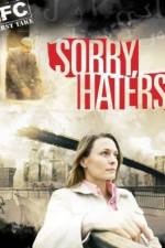 Watch Sorry Haters Letmewatchthis