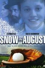 Watch Snow in August Letmewatchthis