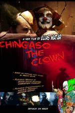Watch Chingaso the Clown Letmewatchthis