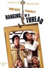 Watch Hanging by a Thread Letmewatchthis