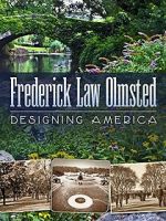 Watch Frederick Law Olmsted: Designing America Letmewatchthis