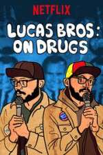 Watch Lucas Brothers: On Drugs Letmewatchthis