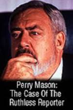 Watch Perry Mason: The Case of the Ruthless Reporter Letmewatchthis
