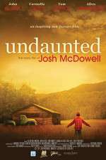 Watch Undaunted... The Early Life of Josh McDowell Letmewatchthis