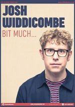 Watch Josh Widdicombe: Bit Much Letmewatchthis