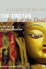 Watch The Tibetan Book of the Dead A Way of Life Letmewatchthis