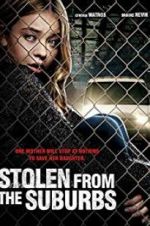 Watch Stolen from Suburbia Letmewatchthis