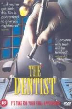 Watch The Dentist Letmewatchthis