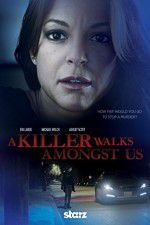 Watch A Killer Walks Amongst Us Letmewatchthis