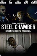 Watch Steel Chamber Letmewatchthis