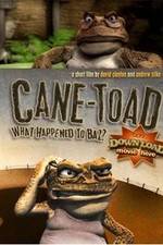 Watch Cane-Toad What Happened to Baz Letmewatchthis
