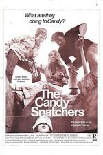 Watch The Candy Snatchers Online Letmewatchthis