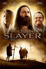Watch The Christ Slayer Letmewatchthis
