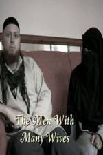 Watch The Men With Many Wives Letmewatchthis