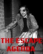 Watch The Escape Agenda Letmewatchthis