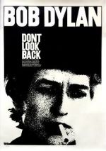 Watch Bob Dylan: Dont Look Back Letmewatchthis