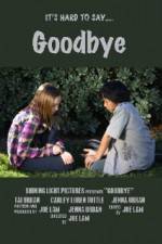 Watch Goodbye Letmewatchthis