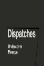 Watch Dispatches: Undercover Mosque Letmewatchthis
