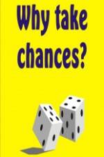 Watch Why Take Chances? Letmewatchthis