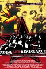 Watch Noise and Resistance Letmewatchthis