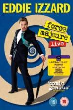 Watch Eddie Izzard: Force Majeure Live Letmewatchthis