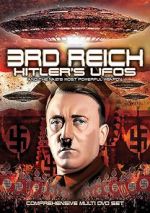 Watch 3rd Reich: Hitler\'s UFOs and the Nazi\'s Most Powerful Weapon Letmewatchthis
