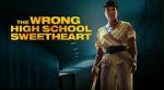 Watch The Wrong High School Sweetheart Letmewatchthis