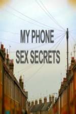 Watch My Phone Sex Secrets Letmewatchthis