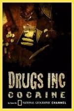Watch National Geographic: Drugs Inc - Cocaine Letmewatchthis